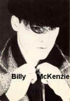 Billy MacKenzie killed himself in his father's shed on January 22nd, 1997. As the singer in The Associates and as a solo singer he had made some remarkable and dazzling pop recordings. Robert Smith dedicated "Five Swing live" EP (1997) and released a single called "Cut Here" (2001) to Billy McKenzie and The Creatures released a single called "Say" (1999) for him.