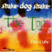 Shake Dog Shake - French single promotional only - More Record