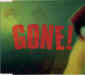 Gone ! - UK CD with hologram sleeve (FICDD 53) (4 tracks - Gone ! (Radio mix)/ (Critter mix)/ (Ultraliving mix)/ (Spacer mix))