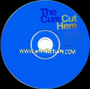 The Cure - Cut Here - On Fiction